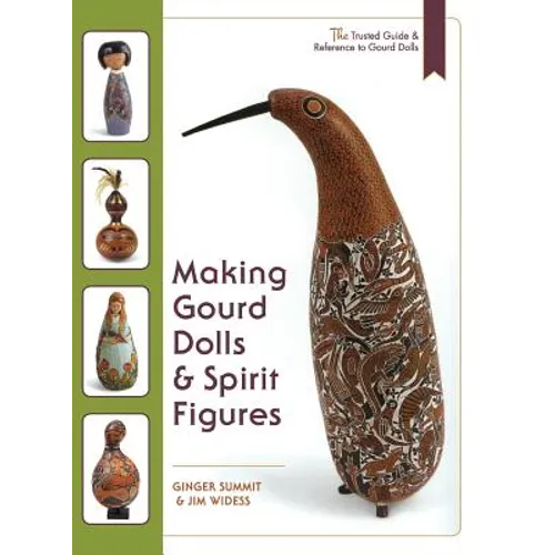 Making Gourd Dolls & Spirit Figures