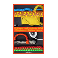 Paracord: 15 Paracord Projects With Illustrated Instructions