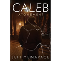 Caleb: Atonement