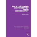The Illustrated Dictionary of Hindu Iconography