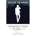 Foundations of a Free & Virtuous Society