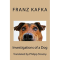 Investigations of a Dog