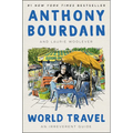 World Travel: An Irreverent Guide