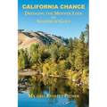 California Chance: Dredging the Mother Lode in Seasons of Gold