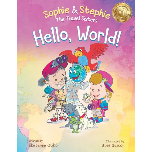 Hello, World!: A Children's Book Magical Travel Adventure for Kids Ages 4-8
