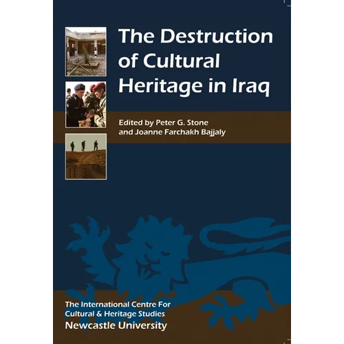 Destruction of Cultural Heritage in Iraq