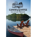 Canoes & Coffee: Tales and Pastimes for Lazy Lake Days