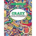 Crazy Colouring ( Brilliant Colouring For Boys )