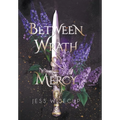 Between Wrath and Mercy