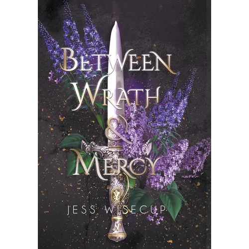 Between Wrath and Mercy