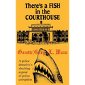 There's A Fish In The Courthouse