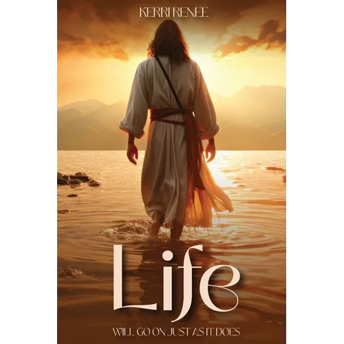 Life Will Go On Just As It Does