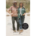 Temperance Creek: A Memoir