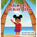 Calm Like the Blue Ocean