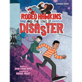 Rodeo Hawkins and the Sons of Disaster: A Graphic Novel