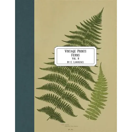 Vintage Prints: Ferns: Vol. 9