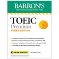 Toeic Premium: 6 Practice Tests + Online Audio, Tenth Edition