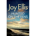HUNTED ON THE FENS a gripping crime thriller with a huge twist