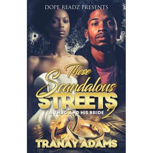 These Scandalous Streets 2