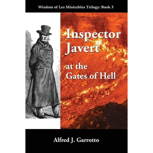 Inspector Javert: at the Gates of Hell