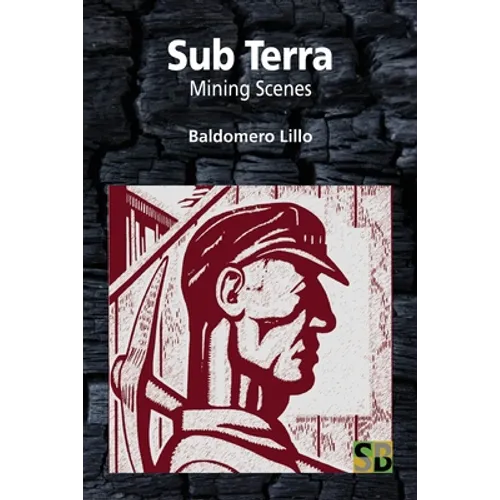 Sub Terra: Mining Scenes