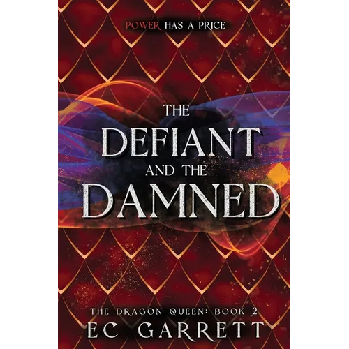 The Defiant and The Damned: A Grimdark Romantasy