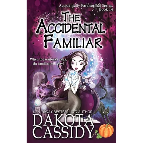 The Accidental Familiar