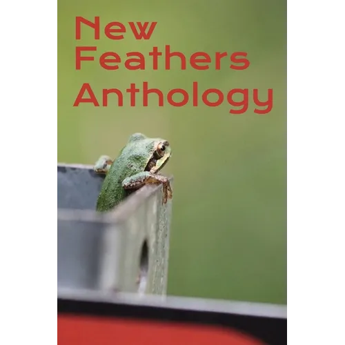 New Feathers Anthology 2025