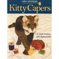 Kitty Capers: 15 Quilt Projects with Purrsonality