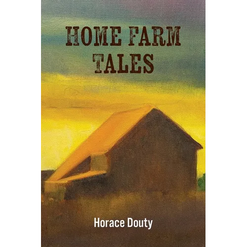 Home Farm Tales