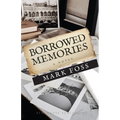 Borrowed Memories