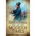 Famous Men of Modern Times: Annotated
