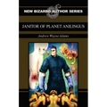 Janitor of Planet Anilingus