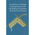 A Collection of Vintage Knitting Patterns for the Making of Summer Twin Sets for Women