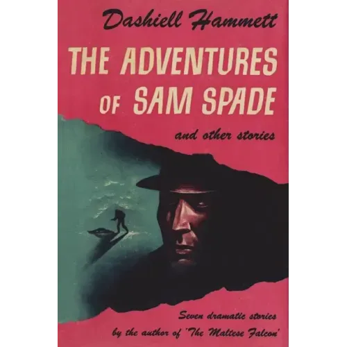 The Adventures of Sam Spade and Other Stories