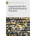 Experimental Film and Photochemical Practices