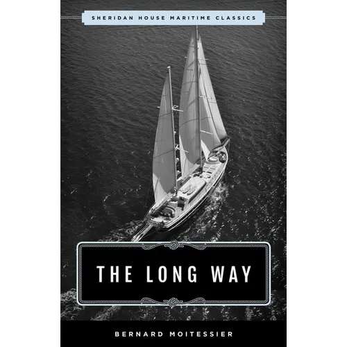 The Long Way: Sheridan House Maritime Classic