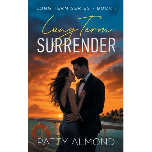 Long Term Surrender: Long Term Series, Book 1