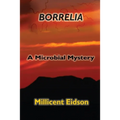 Borrelia: A Microbial Mystery