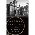 Hidden History of the Finger Lakes