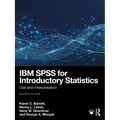 IBM SPSS for Introductory Statistics: Use and Interpretation