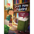 Don't Hate Reading! Choose Me!