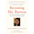 Becoming Ms. Burton: From Prison to Recovery to Leading the Fight for Incarcerated Women