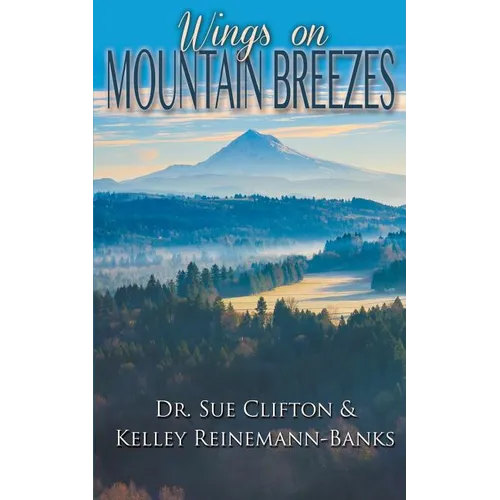 Wings on Mountain Breezes