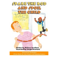 Spare the Rod and Spoil the Child: Picture Books for Early Readers and Beginning Readers: Proverbs for Preschoolers