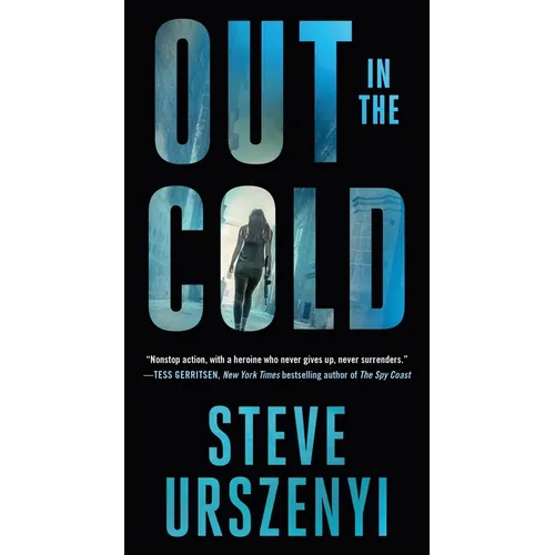 Out in the Cold: An Alex Martel Thriller