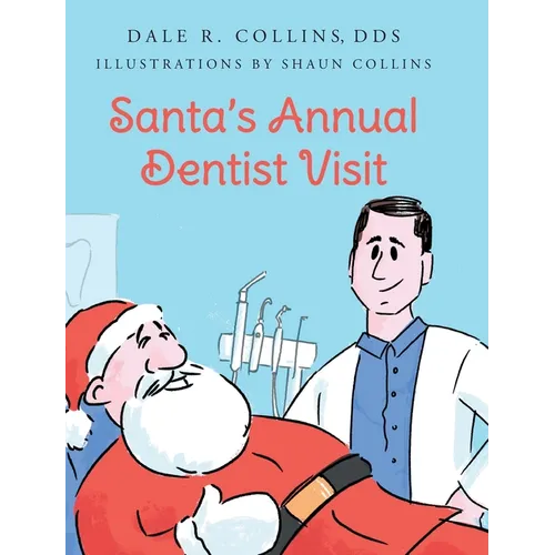 Santa's Annual Dentist Visit
