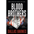 Blood Brothers: An Action-Adventure Thriller