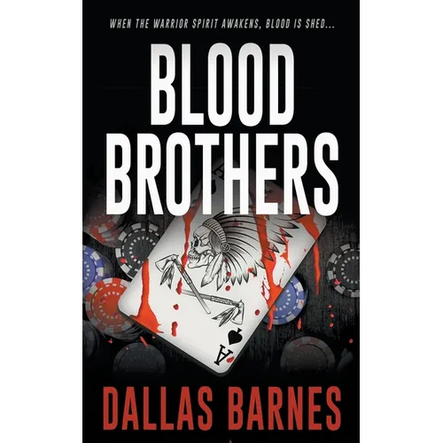 Blood Brothers: An Action-Adventure Thriller