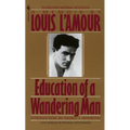 Education of a Wandering Man: A Memoir